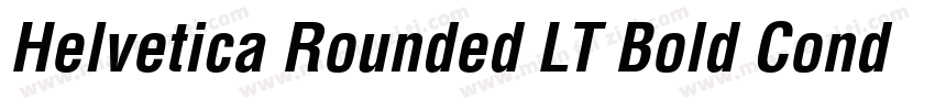Helvetica Rounded LT Bold Condensed Oblique字体转换